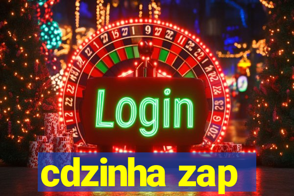 cdzinha zap